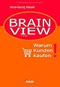 Brain View. Warum Kunden kaufen