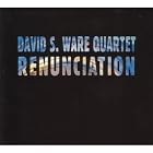 Renunciation by  David S. Ware 