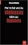 Pour en finir avec les violences faites aux femmes