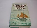 Sailing alone around the world ; and, Voyage of the 'Liberdade'