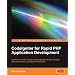 Codeigniter for Rapid PHP Application Development