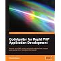 Codeigniter for Rapid PHP Application Development
