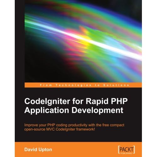 CodeIgniter for Rapid PHP Application Development 