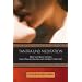 Tantra und Meditation: Herz und Geist �ffnen durch Sinnenfreude und die Kraft der Liebe