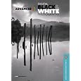 Advanced Digital Black & White Photography (A Lark Photography Book)