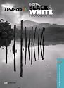 Advanced Digital Black & White Photography (A Lark Photography Book)