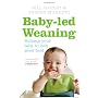 Baby-led Weaning: Helping Your Baby to Love Good F&hellip by Gill Rapley