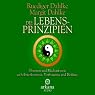 H&ouml;rbuch Die Lebensprinzipien: Übungen und Mediationen zu Selbsterkenntnis, Vorbeugung und Heilung
