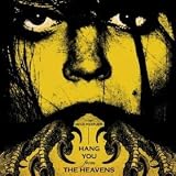 Hang You From the Heavens