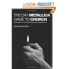 The Day Metallica Came to Church: Searching for the Everywhere God in Everything