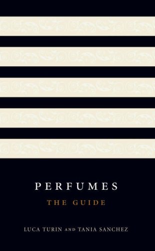 Perfumes: The Guide