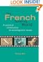 The French-Speaking World: A Practical Introduction to Sociolinguistic Issues (Routledge Language in Society)