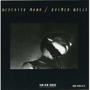 Dolmen Music by Meredith Monk (Audio CD - 2000)