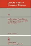 Mathematical Foundations of Computer Science 1980: 9th Symposium Held in Rydzyna, Poland, September 1-5, 1980. Proceedings (Lecture Notes in Computer Science)