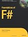 Foundations of F# (Expert's Voice in .NET)
