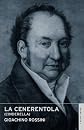 La Cenerentola (Cinderella): English National Opera Guide 1 (Overture Opera Guides in Association With the English National Opera (Eno))