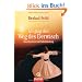 Ich ging den Weg des Derwisch: Das Abenteuer der Selbstfindung
