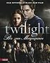 Bella und Edward: Die Twilight Saga - Bis(s) zum Morgengrauen: Das offizielle Buch zum Film