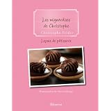 Le�ons de p�tisserie : Tome 9, Les mignardises de Christophepar Christophe Felder