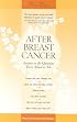After Breast Cancer: Answers to the Questions You're Afraid to Ask (Patient-Centered Guides)