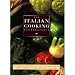 Books : The Italian Cooking Encyclopedia (The definitive professional quide to Italian ingredients and cooking techniques, including 300 step-by-step recipes)