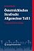 Österreichisches Strafrecht. Allgemeiner Teil I: Grundlagen und Lehre von der Straftat (Springers Kurzlehrbücher der Rechtswissenschaft)