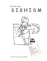 Teach Me About Sikhism
