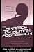 The Dynamics of Human Aggression: Theoretical Foundations, Clinical Applications