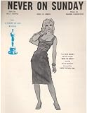 Never on Sunday...from the Movie, Never on Sunday (Sheet Music)