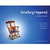 Something Happened: A book for children and parents who have experienced pregnancy loss.