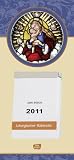 Liturgischer Tagesabrei&szlig;kalender 2011 - - Kein Autor oder Urheber