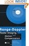 Range-Doppler Radar Imaging and Motion Compensation