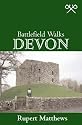 Battlefield Walks: Devon