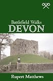 Battlefield Walks: Devon