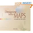Designing Better Maps: A Guide for GIS Users