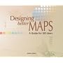Designing Better Maps: A Guide for GIS Users
