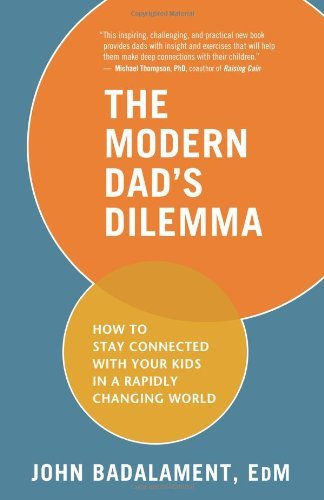 The Modern Dad's Dilemma