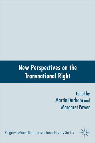 New Perspectives on the Transnational Right (Palgrave Macmillan Transnational History Series)
