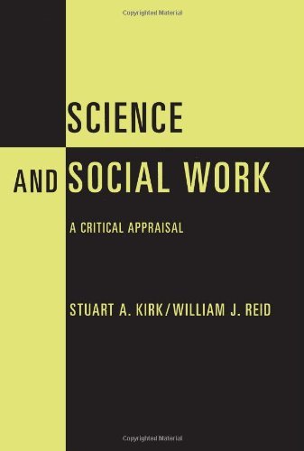 Science and Social Work: A Critical Appraisal: 1st (First) Edition