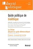 Libert� politique, N� 41 : Guide politique de la bio�thique