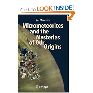 Micrometeorites and the Mysteries of Our Origins  - M. Maurette