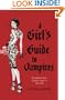 A Girl's Guide to Vampires