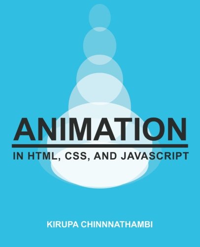 Animation in HTML, CSS, and JavaScript