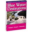 Trinidad & Panama: Blue Water Destinations