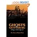 Ghosts of Gettysburg: Walking on Hallowed Ground