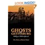 Ghosts of Gettysburg: Walking on Hallowed Ground