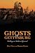 Ghosts of Gettysburg: Walking on Hallowed Ground