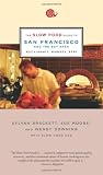 The Slow Food Guide to San Francisco And the Bay Area: Restaurants, Markets, Bars (Slow Food Guides)