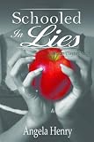 Schooled In Lies