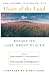 Heart Of The Land: Essays on Last Great Places by Joseph Barbato ISBN 0679755012